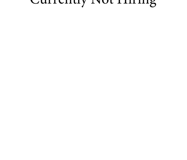 thumbnail of Currently Not Hiring