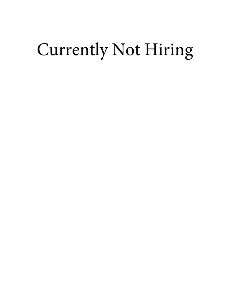 thumbnail of Currently Not Hiring